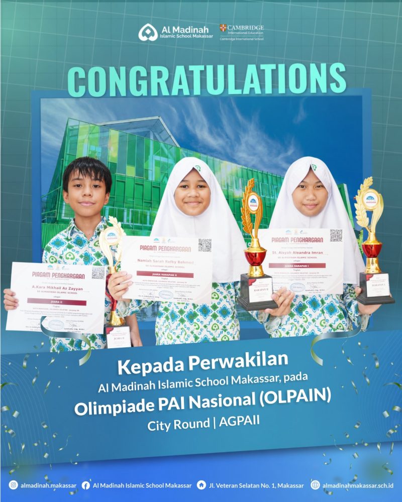 Siswa Al Madinah Islamic School Makassar Raih Prestasi di Olimpiade PAI Nasional (OLPAIN) Ke-V Tahun 2026